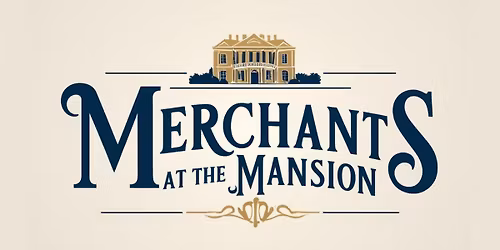 Merchants At The Mansion Market