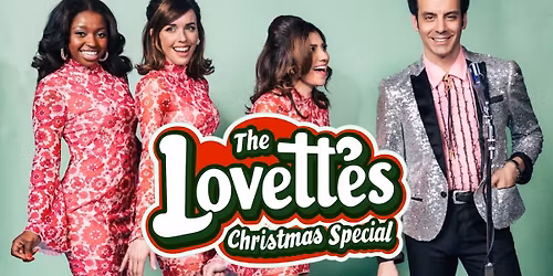 The Lovettes Christmas Show featuring Lance Lipinski