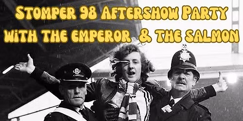 Stomper 98 Aftershow Party
