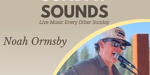 Sunday Sounds - Noah Ormsby