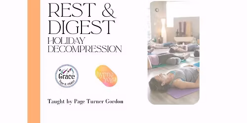 Rest & Digest  Holiday  Decompression