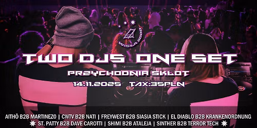 WIS\u0141A5000 TWO DJ\u2019S ONE SET - B2B EDITION