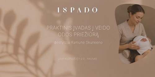 Mokymai: Praktinis \u012fvadas \u012f veido odos prie\u017ei\u016br\u0105