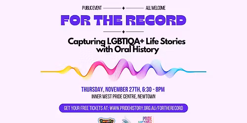 For the Record - Capturing LGBTIQA+ Life Stories with Oral History