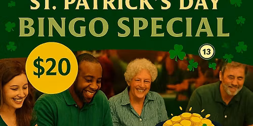 St. Patrick's Day Bingo Special $20 Bingo Package Night!