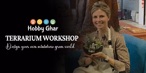Terrarium Workshop