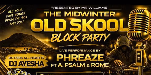 The Midwinter Old Skool Block Party