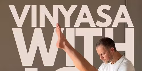 Vinyasa with Joe