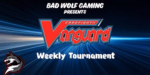 CardFight Vanguard! - Weekly Tournament