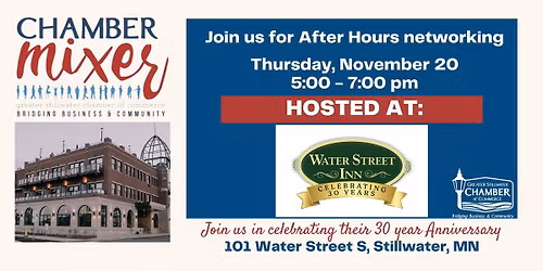 CHAMBER MIXER After Hours hosted at Water Street Inn~Celebrating their 30 year Anniversary!