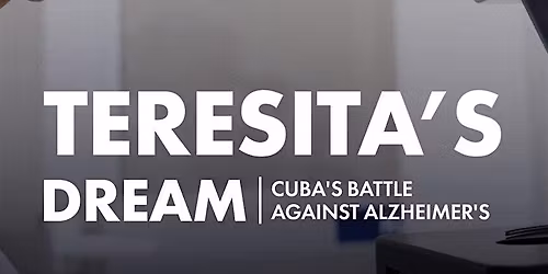 Cortrometraje-Documental: Teresita's Dream