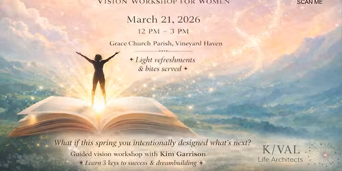 Spring Dreams Vision Workshop