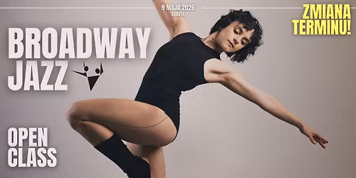 NOWY TERMIN! Broadway Jazz OPEN CLASS | NOVA