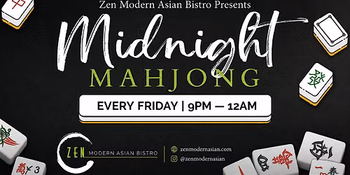 Midnight Mahjong at Zen Modern Asian Bistro