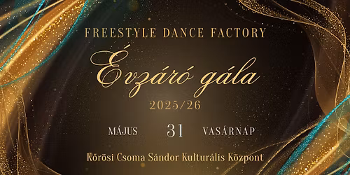 Freestyle Dance Factory \u00c9vz\u00e1r\u00f3 g\u00e1la 2026