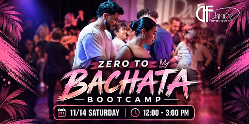 Zero to Bachata Bootcamp! No Partner needed\ud83d\ude0a