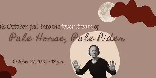 "Pale Horse, Pale Rider" Readalong Meeting