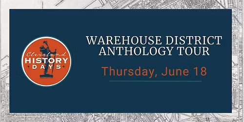 Warehouse District Anthology Tour
