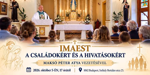 Imaest a csal\u00e1dok\u00e9rt \u00e9s a hivat\u00e1sok\u00e9rt