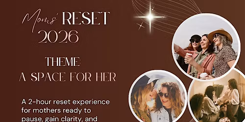 Moms' Reset: A Space for Her