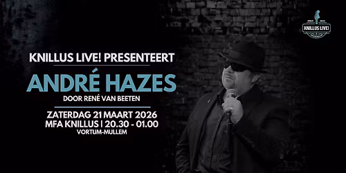 Knillus LIVE! Presenteert: Andr\u00e9 Hazes