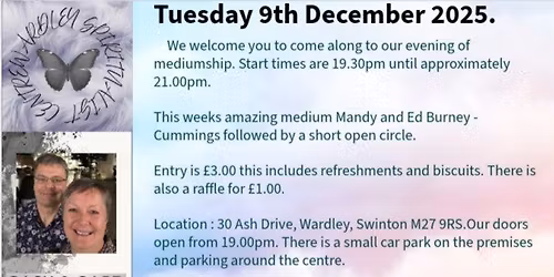 Spiritual Evening of Mediumship with guest mediums Mandy and Ed Burney - Cummings