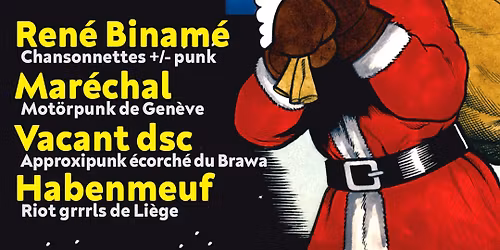 BOUM DE NO\u00cbL 2025 : REN\u00c9 BINAM\u00c9 (BE) + MAR\u00c9CHAL (CH) + VACANT DSC (BE) + HABENMEUF (BE)