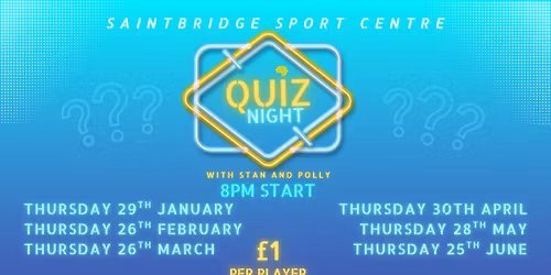 Quiz Night at Saintbridge Sport Centre