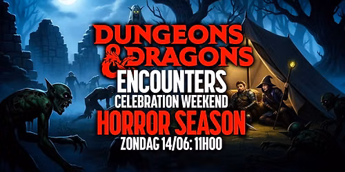 D&D Encounters Celebration: Season of Horror