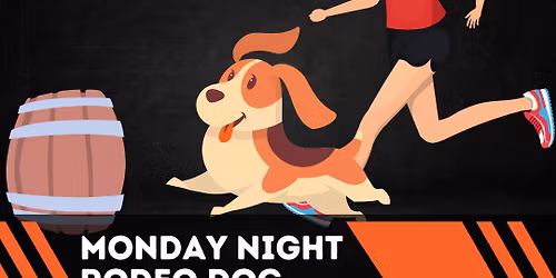 Rodeo Dog Run-Thru\u2019s \u2014 Monday Night Practice