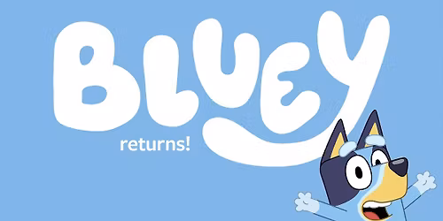 Bluey Returns - Washington, DC