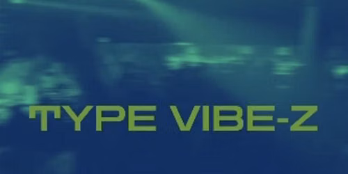 TYPE VIBE-Z