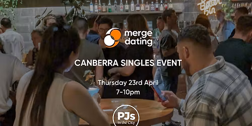 Canberra Singles Event | PJ\u2019s in the City | Thurs Apr 23 | 25-35