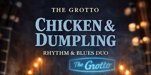 Live Music: Chicken & Dumpling