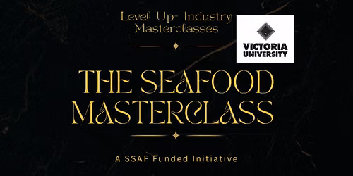 Level Up \u2013 The Art of Fish Butchery \u2013 The Seafood Masterclass. SSAF Funded