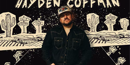 Hayden Coffman: Take The Lonely Tour 