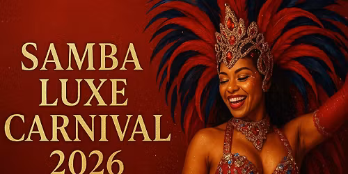 Samba Luxe Carnival 2026