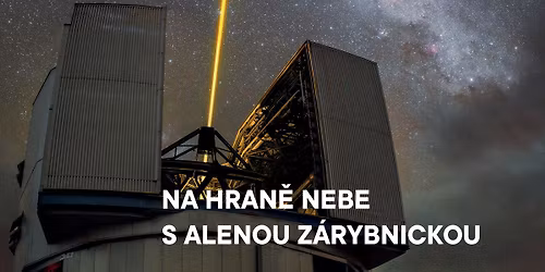 Na hran\u011b nebe s Alenou Z\u00e1rybnickou