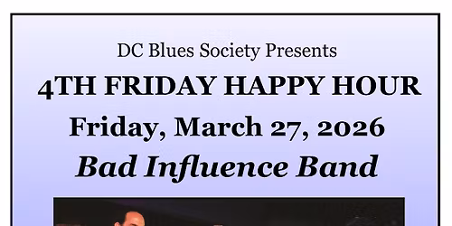 DCBS 4th Friday Happy Hour \u2606 Bad Influence Band