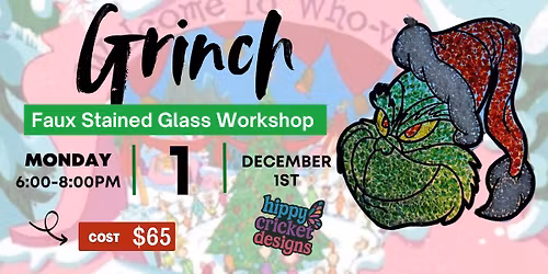Grinch Faux Stained Glass Workshop