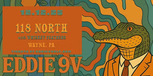 Eddie 9V at 118 North 12\/12