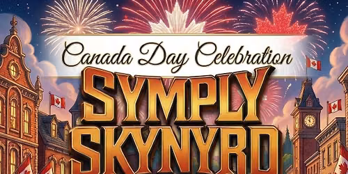 Smith Falls Canada Day Celebration With Symply Skynyrd