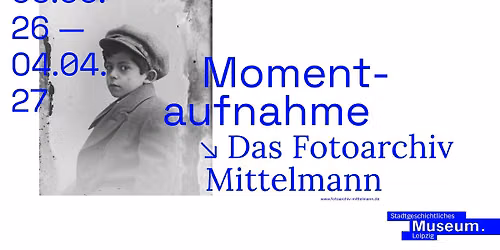 Momentaufnahme. Das Fotoarchiv Mittelmann
