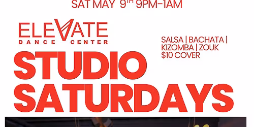 Studio Saturdays at Elevate - THIS Saturday 9pm-1am! Bachata Lesson