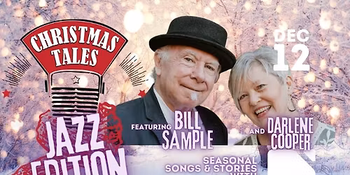 Christmas Tales with Bill Sample & Darlene Cooper