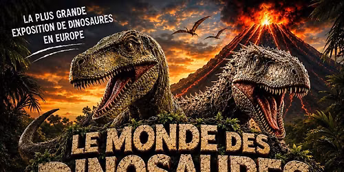 \ud83e\udd96 LE MONDE DES DINOSAURES \u00c0 VIRE \u2013 SAMEDI 24 OCTOBRE UNIQUEMENT