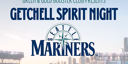 Getchell Spirit Night with the Seattle Mariners!