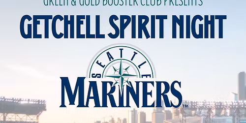 Getchell Spirit Night with the Seattle Mariners!