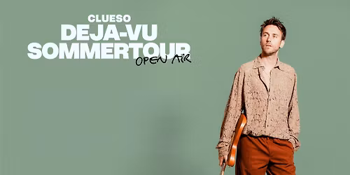 Clueso - Deja-Vu Sommertour 2026 | Fulda
