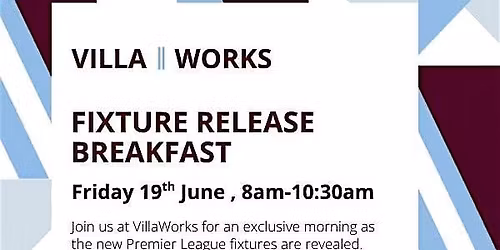 VillaWorks - Fixture Release Breakfast